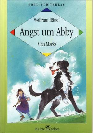 gebrauchtes Buch – Wolfram Hänel – Angst um Abby., Eine Hundegeschichte aus Irland erlebt und erzählt.