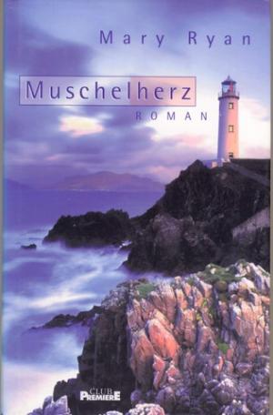 Muschelherz, [The Seduction of Mrs. Caine]. Roman. Aus dem Englischen von Sonja Schuhmacher.