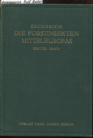 Allgemeiner Teil. Einführung in den Bau und die Lebensweise der Insekten, sowie in die allgemeinen Grundsätze der praktischen Forstentomologie (Die Forstinsekten […]