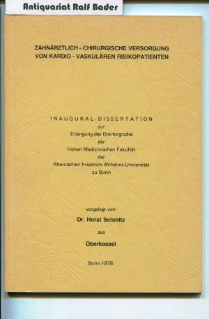 Zahnärztlich-chirurgische Versorgung von kardio-vaskulären Risikopatienten: Inaugural-Dissertation