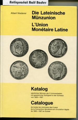 Die lateinische Münzunion / L