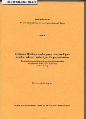 Beitrag zur Bestimmung der geotechnischen Eigenschaften schwach verfestiger Keupersandsteine (Veröffentlichungen des Grundbauinstitutes der Landesgewerbeanstalt […]