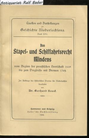 Das Stapel- und Schiffahrtsrecht Mindens vom Beginn der preußischen Herrschaft 1648 bis zum Vergleiche mit Bremen 1769