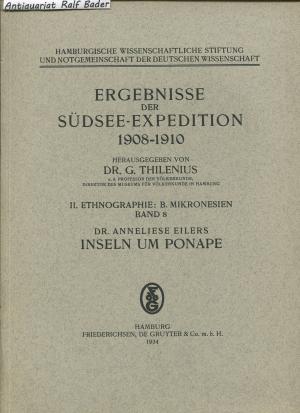 Inseln um Ponape [Kapingamarangi, Nukuor, Ngatik, Mokil, Pingelap] (Ergebnisse der Südsee-Expedition 1908-1910. II. Ethnographie: B. Mikronesien, Band […]