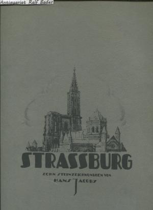 Strassburg. Zehn Steinzeichnungen