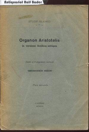 Organon Aristotelis in versione Arabica antiqua. Pars secunda (Studii Islamici 7)