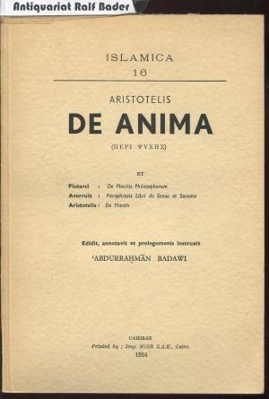 Aristotelis De Anima et Plutarci De Placitis Philosophorum; Averrois Paraphrasis Libri de Sensu et Sensato; Aristotelis De Plantis (Islamica 16)in versione […]