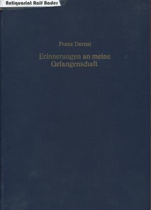 Erinnerungen an meine Gefangenschaft 8. Mai 1945 bis 4. Dezember 1949