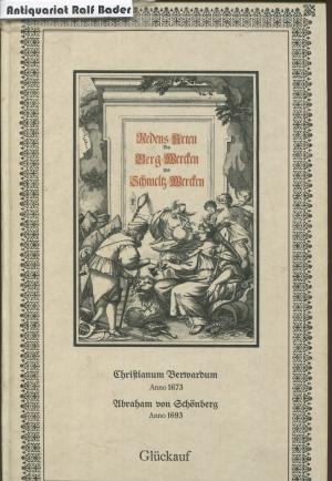 Redens-Arten Bey Berg-Wercken und Schmeltz-Wercken (Reprint)