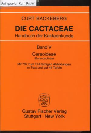 gebrauchtes Buch – Curt Backeberg – Cereoideae (Boreocactinae) (Die Cactaceae. Handbuch der Kakteenkunde, 5)