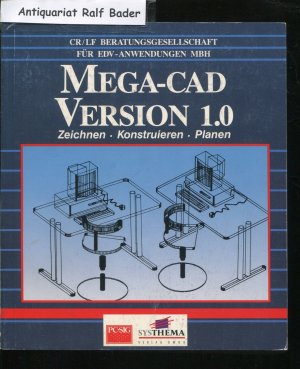 Mega-CAD Version 1.0. Zeichnen, Konstruieren, Planen