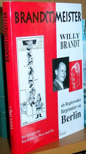 „Brand Willy Brandt Als Regierender Bürgermeister Von Berlin“ (Dowe ...