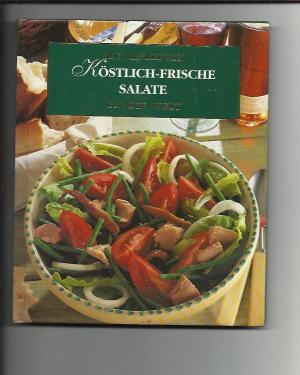 gebrauchtes Buch – Köstliche Salate (Mit Rezepten rund um die Welt) BK1b