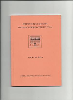 Britain's Influence on the West German Constitution