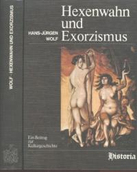 Hexenwahn und Exorzismus