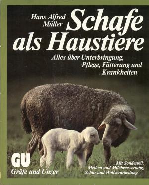 gebrauchtes Buch – Müller, Hans Alfred – Schafe als Haustiere.