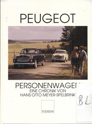 gebrauchtes Buch – Meyer-Spelbrink, Hans Otto – Peugeot Personenwagen.