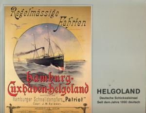 gebrauchtes Buch – Rickmers H.P – Helgoland Deutsche Schicksalsinsel Seit dem Jahre 1890 deutsch