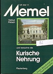 gebrauchtes Buch – Helmut Peitsch – Ich war in Memel und besuchte die Kurische Nehrung