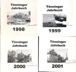 Tönninger Jahrbuch 1998-2001. Ein Rückblick auf die zurückliegenden zwölf Monate in Wort und Bild von Dezember 1997 bis November 2001.