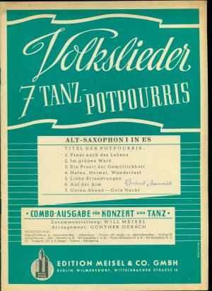 Volkslieder 7 Tanz-Potpourris /Combo-Ausgabe für Konzert und Tanz/ Noten für Alt-Saxophon I in Es