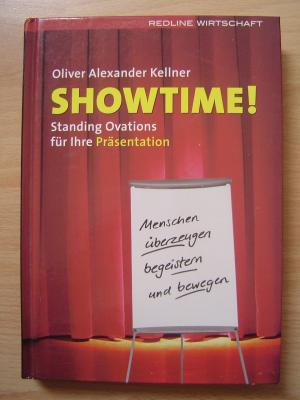 gebrauchtes Buch – Kellner, Oliver Alexander – Showtime! Standing Ovations für Ihre Präsentation