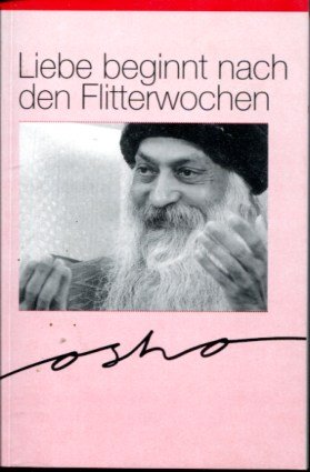 gebrauchtes Buch – Osho – Liebe beginnt nach den Flitterwochen