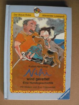 gebrauchtes Buch – Rudolf Herfurtner/Eva Czerwenka – Der blaue Rabe. Allererster Lesespaß. Niki wird gerettet. Eine Hundegeschichte.