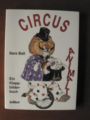 Circus Animali. Ein Klappbilderbuch