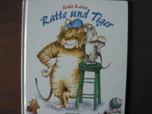 gebrauchtes Buch – Keiko Kasza – Ratte und Tiger.