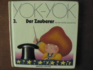 YOK-YOK 3. Der Zauberer und drei weitere Geschichten