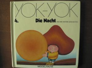 YOK-YOK 4. Die Nacht und drei weitere Geschichten