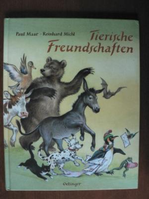 gebrauchtes Buch – Maar, Paul / Michl – Tierische Freundschaften.