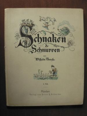 Schnaken & Schnurren (I.Teil) - Eine Sammlung humoristischer kleiner Erzählungen in Bildern