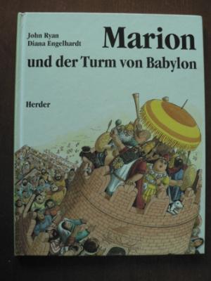 gebrauchtes Buch – John Ryan/Diana Engelhardt  – Marion und der Turm von Babylon