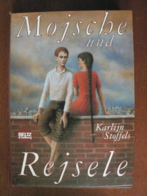 gebrauchtes Buch – Stoffels, Karlijn(Mirjam Pressler – Mojsche und Rejsele.