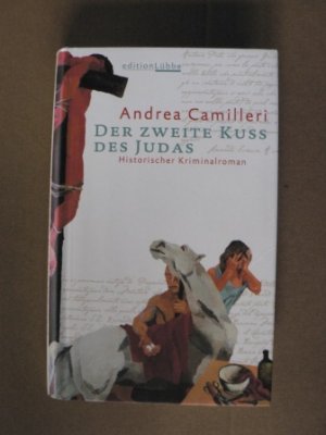 gebrauchtes Buch – Andrea Camilleri – Der zweite Kuss des Judas. Historischer Kriminalroman