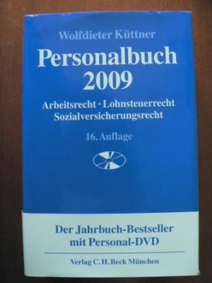 Personalbuch 2009. Arbeitsrecht - Lohnsteuerrecht - Sozialversicherungsrecht