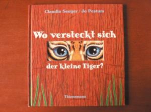 Wo versteckt sich der kleine Tiger?