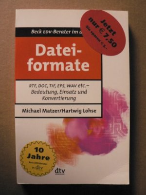 Dateiformate von A - Z  rtf, doc, eps, tif etc.-  Bedeutung, Einsatz und Konvertierung