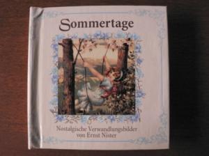 gebrauchtes Buch – Ernst Nister/Sabine Frankholz  – Sommertage. Nostalgische Verwandlungsbilder von Ernst Nister