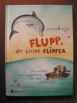 gebrauchtes Buch – Vahle, Fredrik/Krause – Flupp, der kleine Flipper - Kinderlieder und erstes Wissen über Wale und Delfine