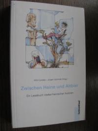 Zwischen Heine und Altbier. Ein Lesebuch niederrheinischer Autoren.