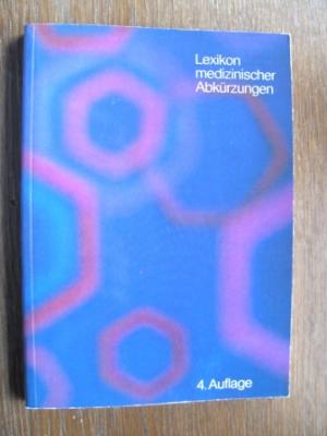 gebrauchtes Buch – ohne Autorenangabe – Lexikon medizinischer Abkürzungen