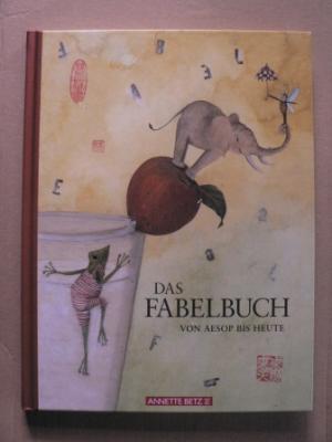 Das Fabelbuch - Von Aesop bis heute