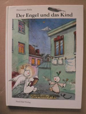 gebrauchtes Buch – Falda, Dominique/Frère – Der Engel und das Kind - Eine leise Begebenheit in 12 Szenen