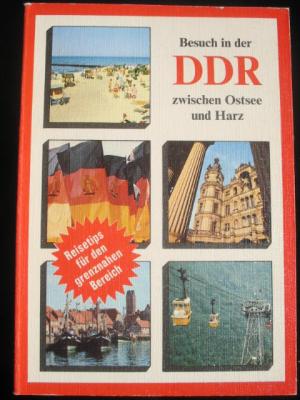 Besuch in der DDR zwischen Ostsee und Harz