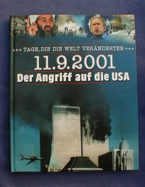 gebrauchtes Buch – Saur, Karl-Otto  – 11.9.2001. Der Angriff auf die USA. Tage, die die Welt veränderten.