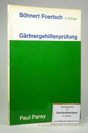 Gärtnergehilfenprüfung.