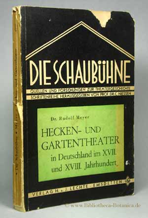 Hecken- und Gartentheater in Deutschland im XVII. und XVIII. Jahrhundert